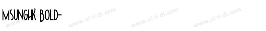 MsungHK Bold字体转换